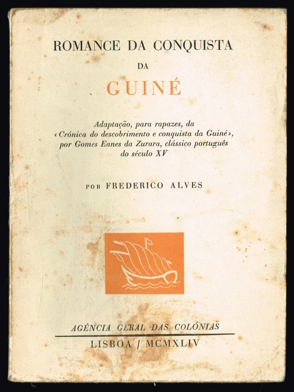 ROMANCE DA CONQUISTA DA GUIN�